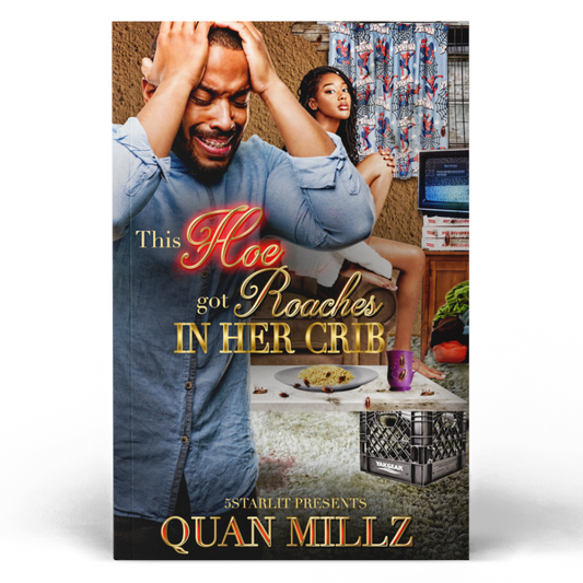This Hoe Got Roaches In Her Crib - Autographed Paperback